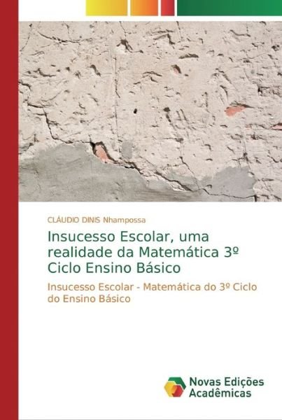 Cover for Nhampossa · Insucesso Escolar, uma realid (Buch) (2018)