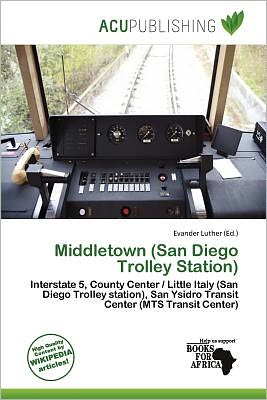 Cover for Evander Luther · Middletown (San Diego Trolley Station) (Book) (2011)