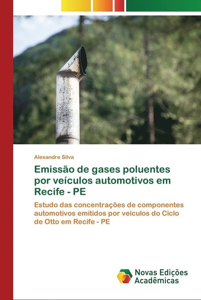 Emissão de gases poluentes por ve - Silva - Bøger -  - 9786202559621 - 28. juli 2020