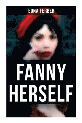 Cover for Edna Ferber · Fanny Herself (Bok) (2022)