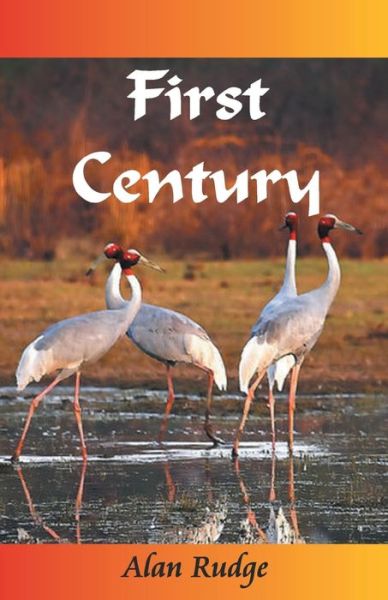 Cover for Alan Rudge · First Century (Pocketbok) (2016)