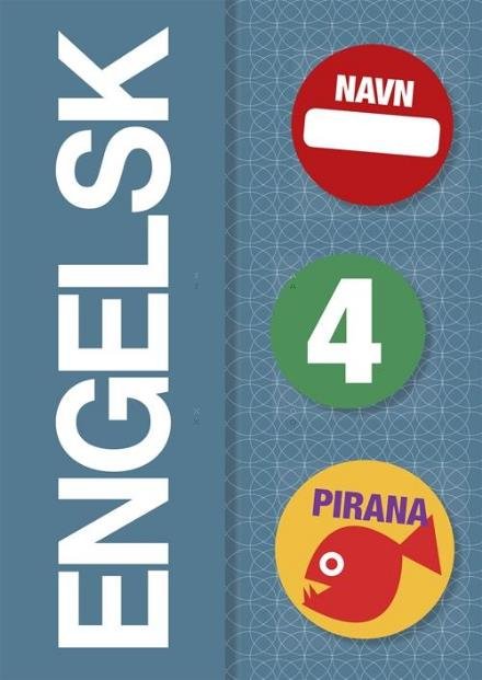 Pirana – sprog: Pirana - Engelsk 4 - - - Livros - Gyldendal - 9788702200621 - 18 de fevereiro de 2016
