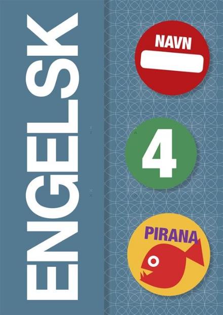 Pirana – sprog: Pirana - Engelsk 4 - - - Boeken - Gyldendal - 9788702200621 - 18 februari 2016