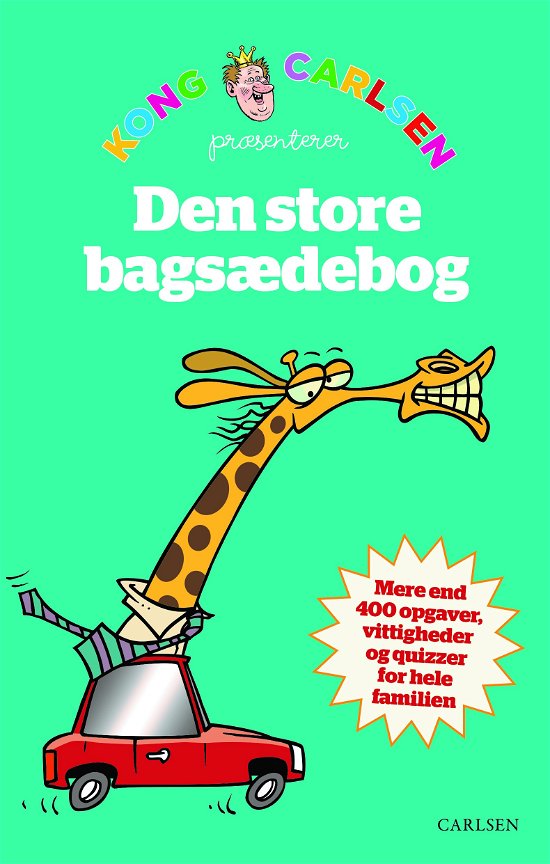 Cover for Kong Carlsen · Kong Carlsen: Kong Carlsen - Den store bagsædebog (Sewn Spine Book) [1. Painos] (2023)