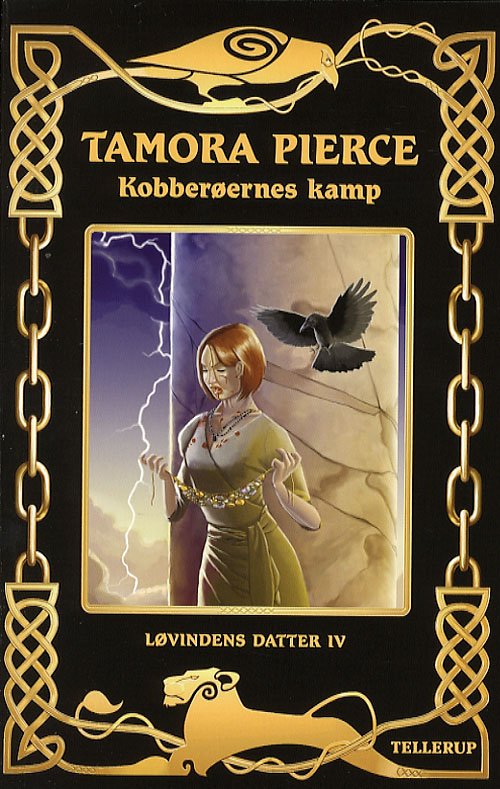 Cover for Tamora Pierce · Løvindens datter, 4: Kobberøernes kamp (Sewn Spine Book) [1th edição] (2006)