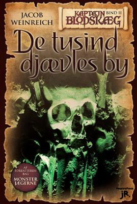 Cover for Jacob Weinreich · Kaptajn Blodskæg, bind 2: De tusind djævles by (Innbunden bok) [1. utgave] [Hardback] (2010)