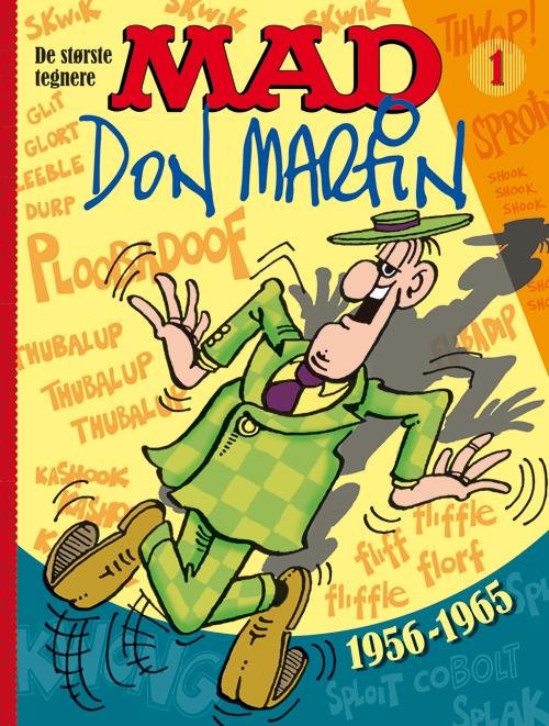MAD: MAD - de største tegnere 1 - Don Martin - Livres - Cobolt - 9788770856621 - 15 juin 2017