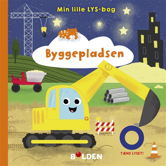 Min lille lysbog: Min lille lysbog: Byggepladsen -  - Bøger - Forlaget Bolden - 9788772050621 - 25. september 2018