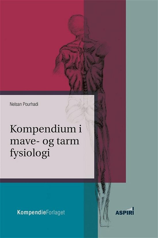 Cover for Nelsan Pourhadi · Kompendium i mave- og tarmfysiologi (Taschenbuch) [1. Ausgabe] (2015)