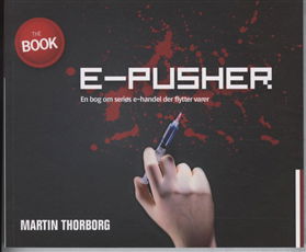 Cover for Martin Thorborg · E-Pusher 2.1 (Sewn Spine Book) [1e uitgave] (2009)