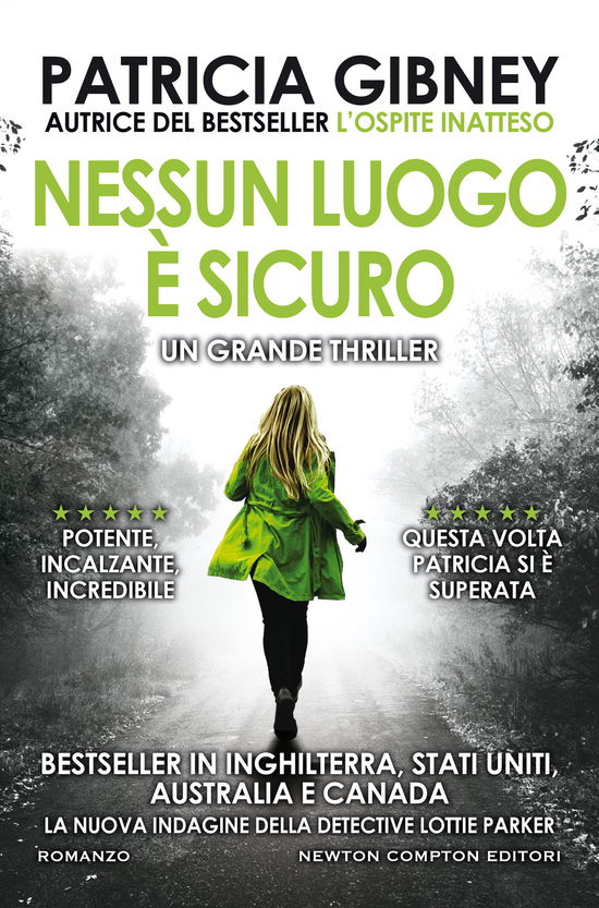 Cover for Patricia Gibney · Nessun Luogo E Sicuro (Book)