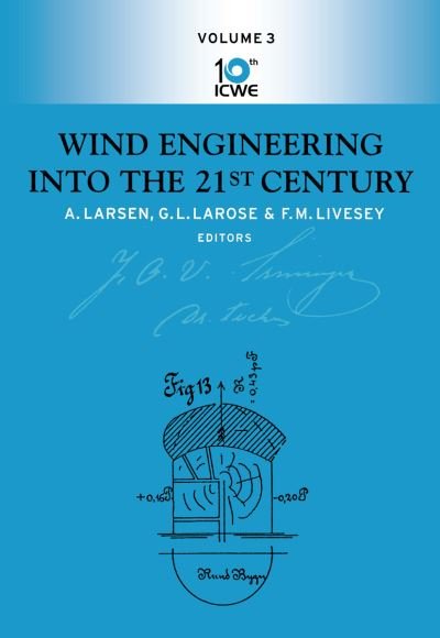 Cover for No author · Wind Engineering Into The 21st Century: Proceedings of the Tenth International Conference on Wind Engineering, Copenhagen, Denmark, 21-24 June 1999 (Innbunden bok) (1999)