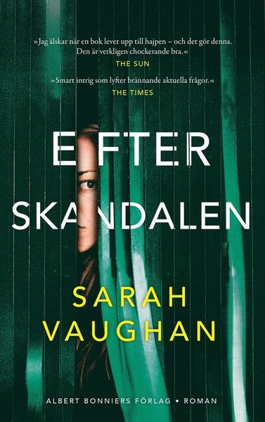 Cover for Sarah Vaughan · Efter skandalen (Inbunden Bok) (2019)