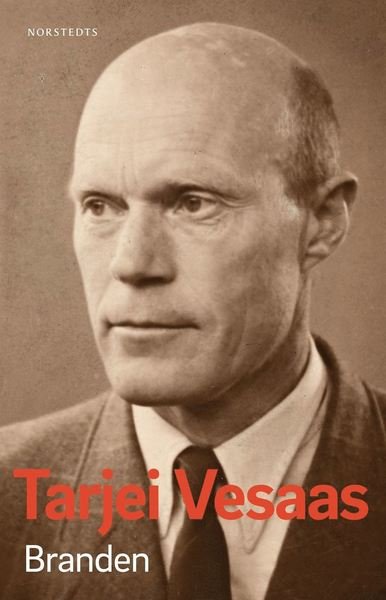 Cover for Tarjei Vesaas · Branden (Bog) (2020)