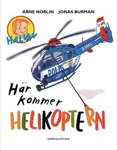 Cover for Arne Norlin · Här kommer helikoptern (ePUB) (2024)