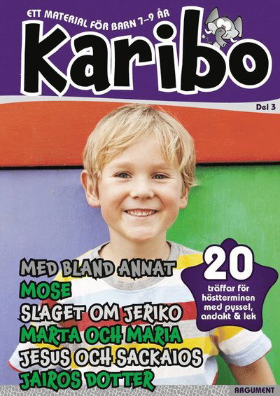 Karibo: Karibo. Del 3 - Kristina Reftel - Książki - Argument Förlag - 9789173153621 - 15 listopada 2012