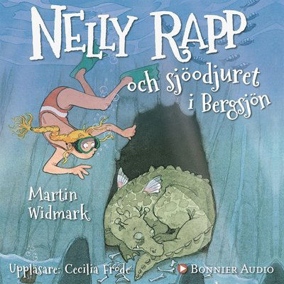 Cover for Martin Widmark · Nelly Rapp - monsteragent: Nelly Rapp och sjöodjuret i Bergsjön (Lydbok (MP3)) (2014)