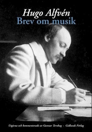 Cover for Hugo Alfvén · Brev om musik (Bound Book) (1998)