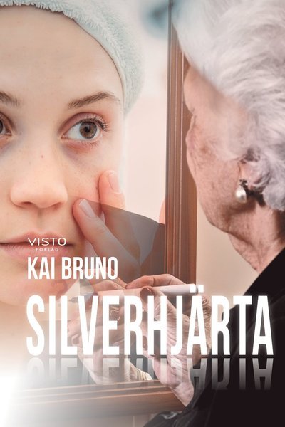 Cover for Kai Bruno · Silverhjärta (Innbunden bok) (2020)