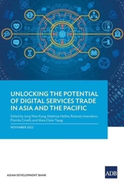 Cover for Asian Development Bank · Unlocking the Potential of Digital Services Trade in Asia and the Pacific (Bog) (2023)