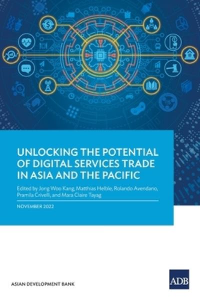 Cover for Asian Development Bank · Unlocking the Potential of Digital Services Trade in Asia and the Pacific (Book) (2023)