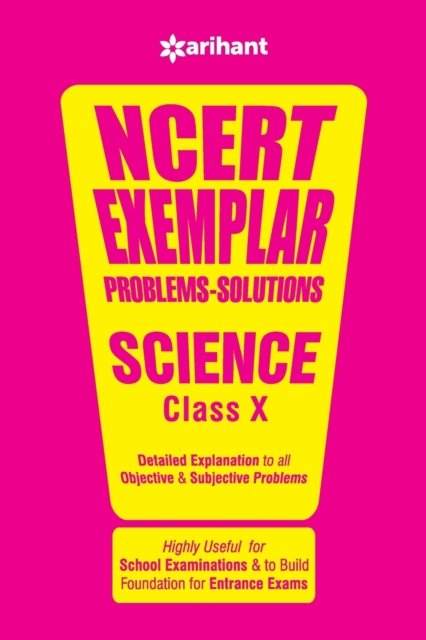 Ncert Exemplar Problems-Solutions Science Class 10th - Experts - Livros - Arihant Publishers - 9789351762621 - 8 de outubro de 2019