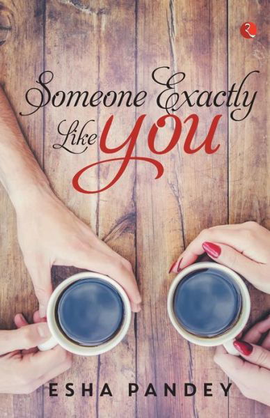 Cover for Esha Pandey · Someone Exactly Like You (Pocketbok) (2019)