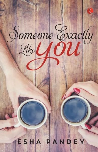Cover for Esha Pandey · Someone Exactly Like You (Paperback Book) (2019)