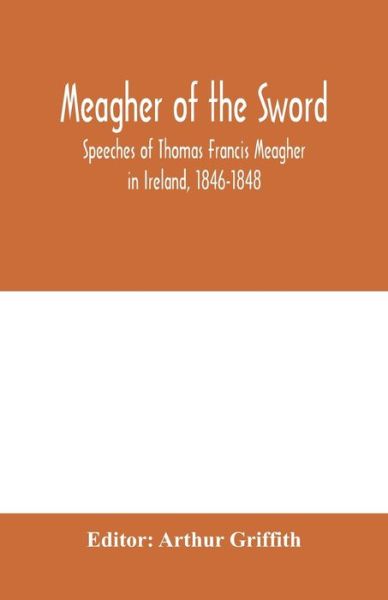 Cover for Arthur Griffith · Meagher of the sword (Paperback Book) (2020)