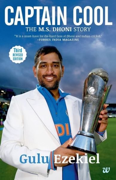 Cover for Gulu Ezekiel · Captain Cool: the M.s. Dhoni Story (Paperback Book) (2014)