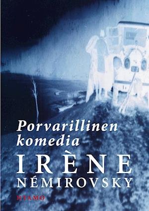 Cover for Irène Némirovsky · Porvarillinen komedia ja muita novelleja (Taschenbuch) (2021)