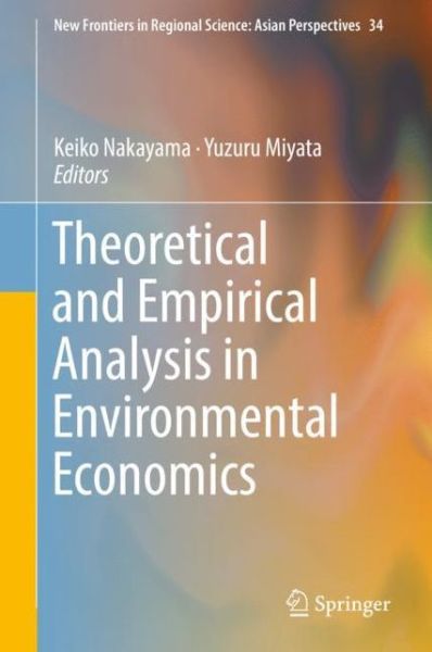Cover for Theoretical and Empirical Analysis in Environmental Economics (Book) [1st ed. 2019 edition] (2019)
