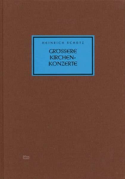 Cover for Schütz · Größere Kirchenkonzerte, Partitu (Bog)