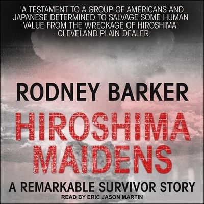 Cover for Rodney Barker · Hiroshima Maidens (CD) (2020)