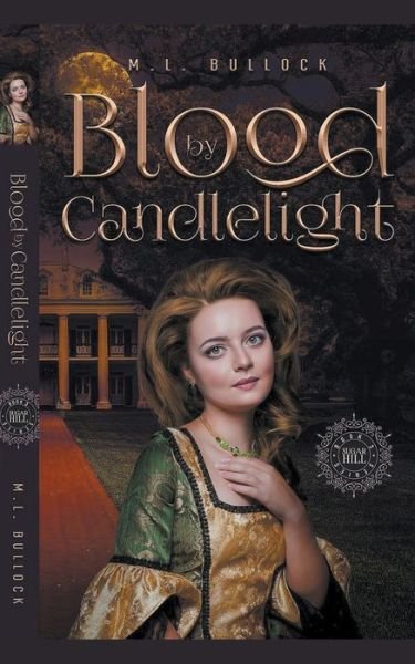 Cover for M L Bullock · Blood By Candlelight (Paperback Book) (2021)