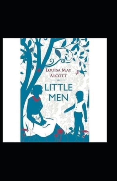 Cover for Louisa May Alcott · Little Men illustrated (Paperback Book) (2021)