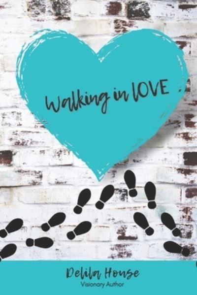 Cover for Tamika Harris · Walking in Love (Paperback Book) (2021)