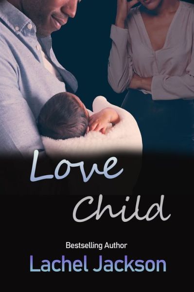 Cover for Lachel Jackson · Love Child (Paperback Book) (2021)