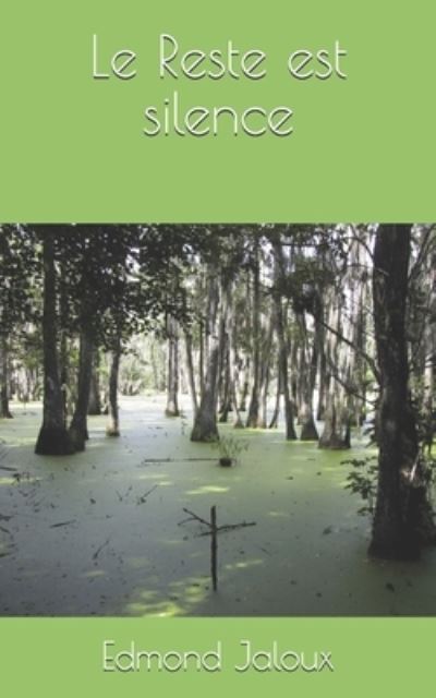 Cover for Edmond Jaloux · Le Reste est silence (Paperback Book) (2020)