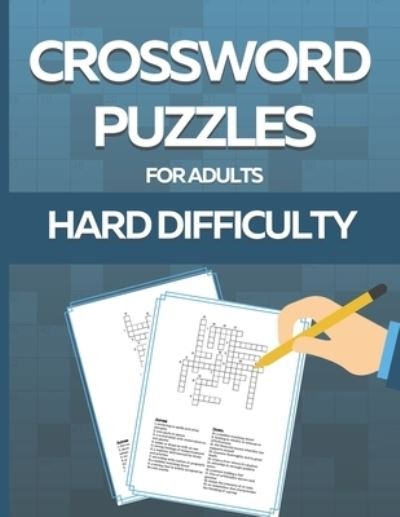 Crossword Puzzle Book for Adults Hard Difficulty: Challenge Your Brain with this LARGE-PRINT, Hard-Level Puzzles to Entertain Your Brain AND CHALLENGE - Da Gabb Ad - Books - Independently Published - 9798575634621 - December 2, 2020