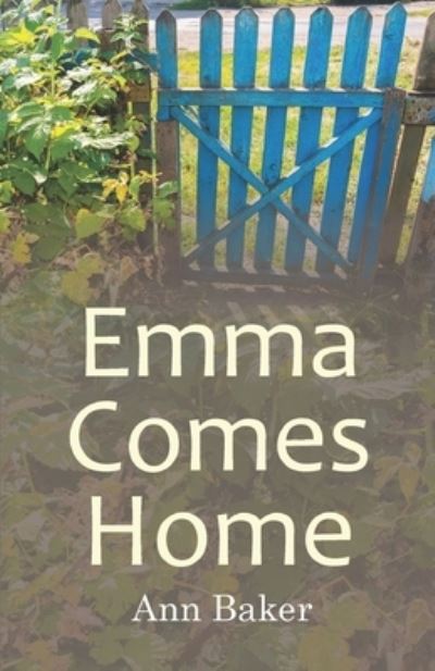 Cover for Ann Baker · Emma Comes Home (Paperback Bog) (2020)