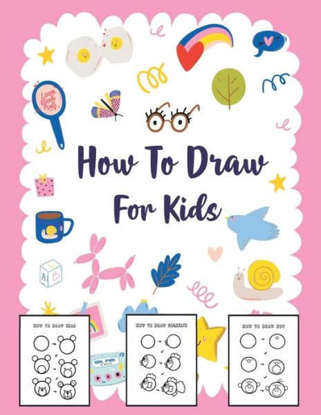 Cover for Easy Draw Publishing · How to Draw for Kids (Paperback Book) (2021)