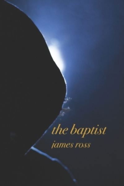 Cover for James Ross · The Baptist (Paperback Book) (2021)