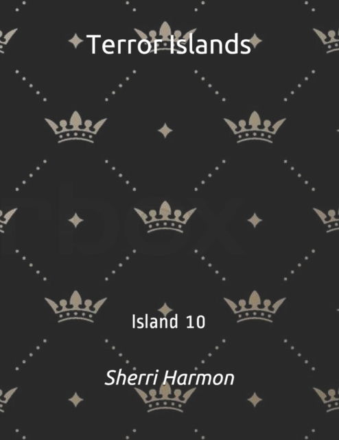 Cover for Sherri Lynne Harmon · Terror Islands: Island 10 - Terror Islands (Paperback Book) (2020)