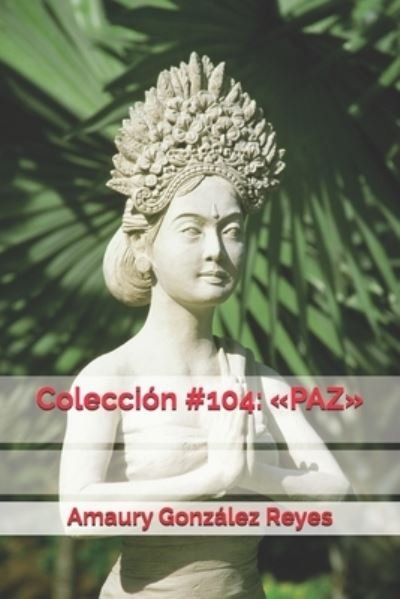 Cover for Amaury González Reyes · Coleccion #104 (Paperback Book) (2020)