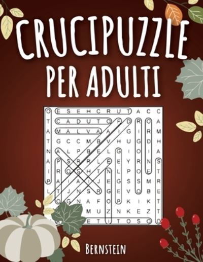 Crucipuzzle adulti - Benstein - Livres - Independently Published - 9798691703621 - 28 septembre 2020