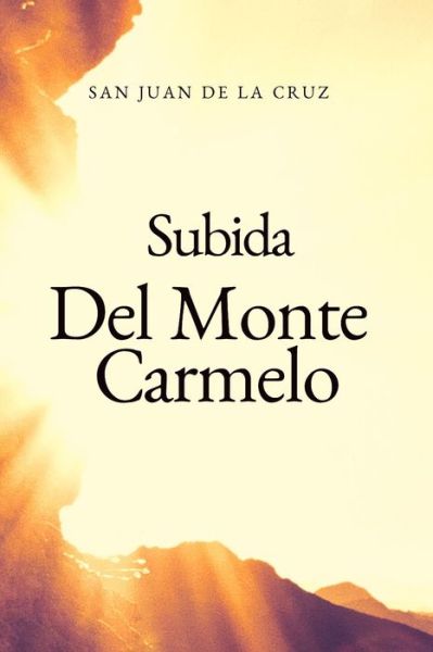 Cover for Juan de La Cruz · Subida Del Monte Carmelo (Paperback Book) (2020)