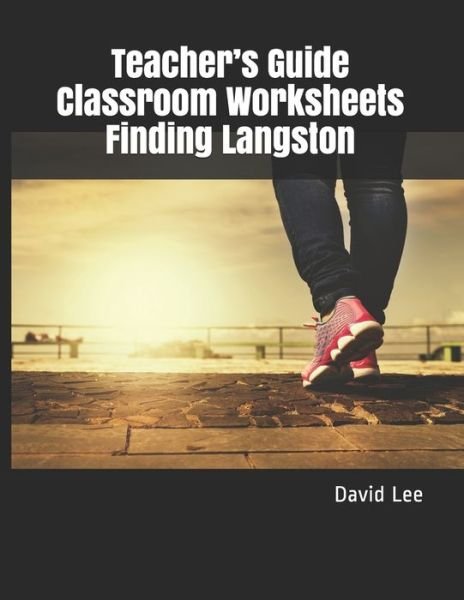 Cover for David Lee · Teacher's Guide Classroom Worksheets Finding Langston (Pocketbok) (2021)