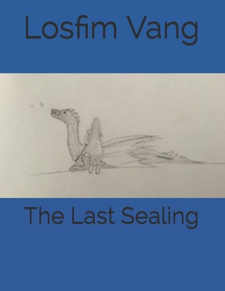 Cover for Losfim Vang · The Sealing - Piecing Together (Paperback Book) (2021)