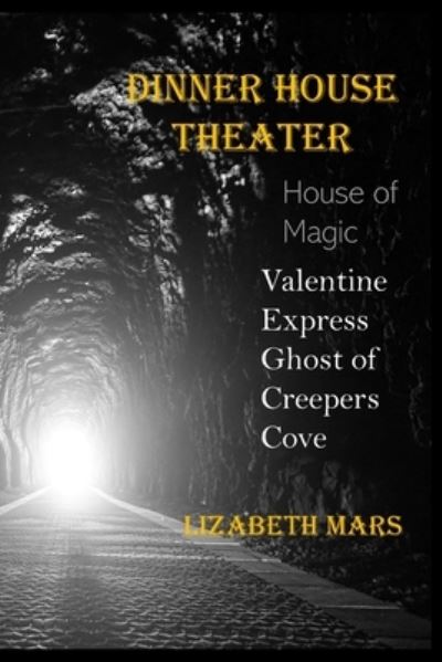 Cover for Lizabeth Mars · Dinner House Theater (Paperback Book) (2021)